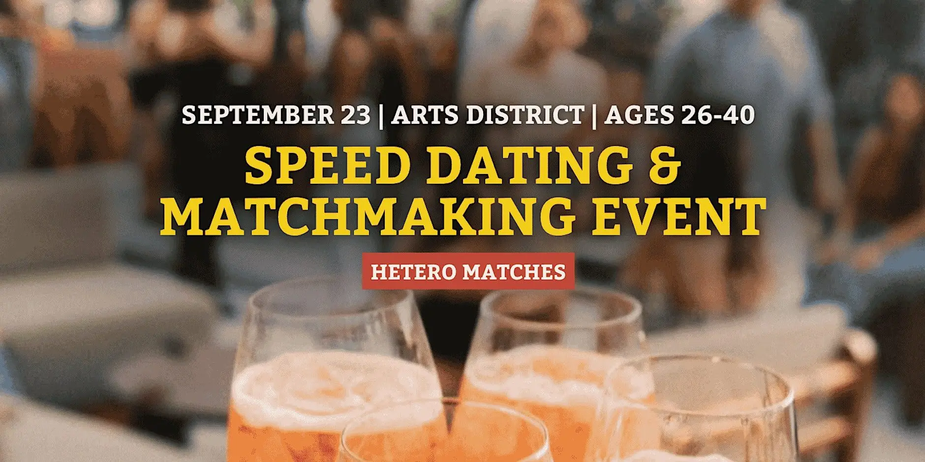 Speed Dating | Arts District | Ages 26-40 Speed Dating | Arts District | Ages 26-40