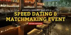 Speed Dating | Glendale | Ages 40's
