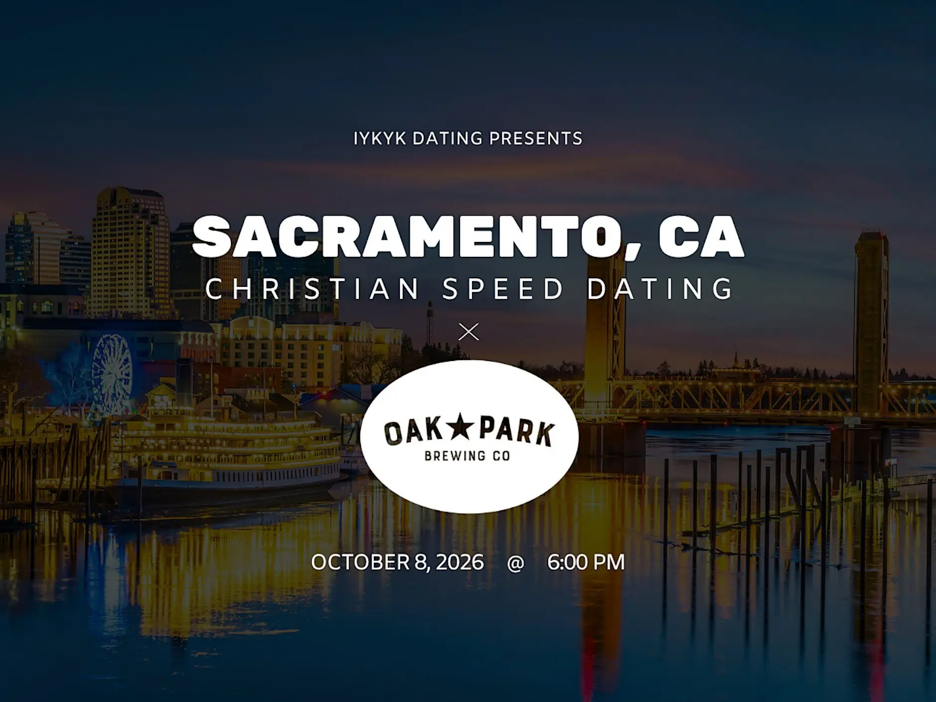 Sacramento Christian Speed Dating | IYKYK Dating | 20s-30s | 10/8/26