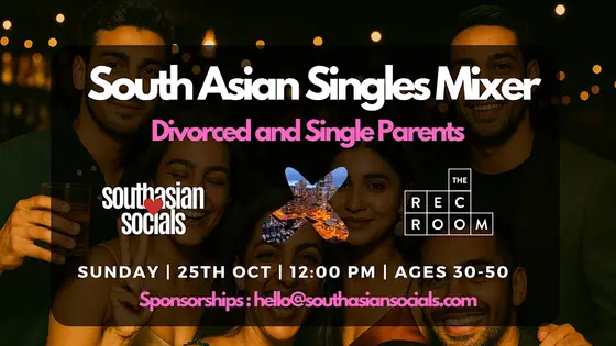 South Asian Singles Mixer | Divorced & Single Parents | Ages 30-50 — photo 1