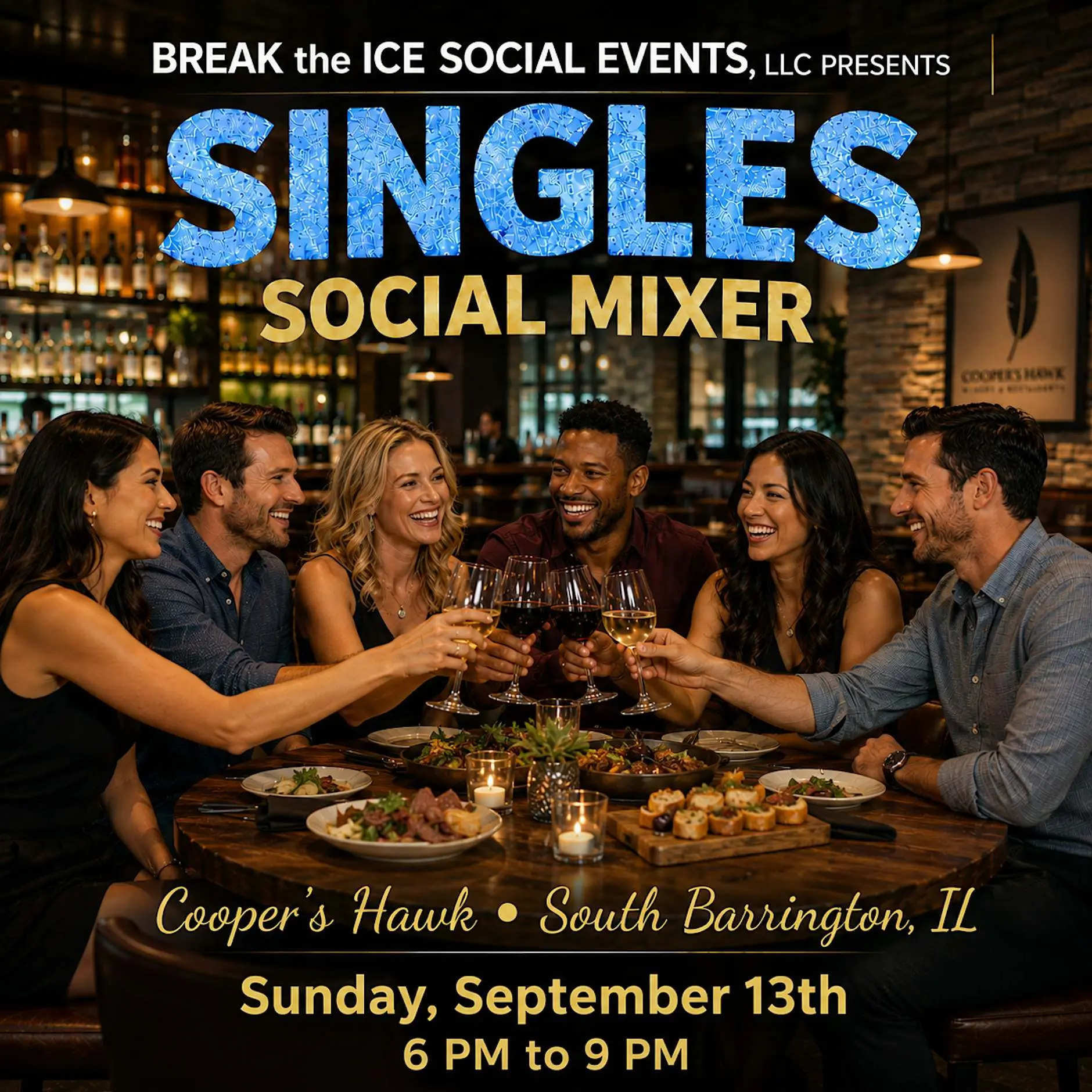 Singles Social Mixer South Barrington, IL Cooper's Hawk Singles Social Mixer South Barrington, IL Cooper's Hawk
