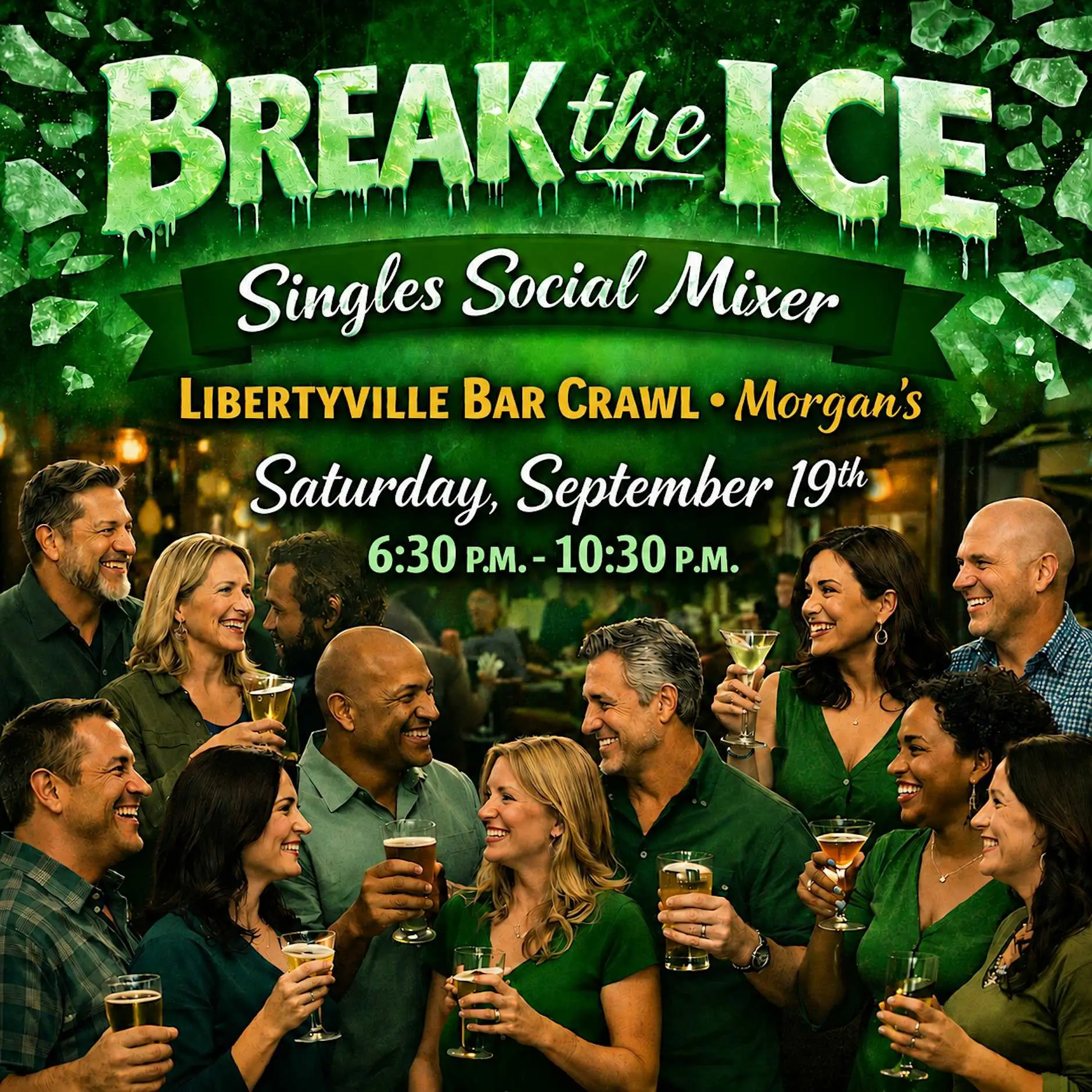 Singles Social Mixer Libertyville, IL Bar Crawl Starting at Morgan's Singles Social Mixer Libertyville, IL Bar Crawl Starting at Morgan's