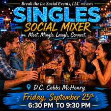 Singles Social Mixer McHenry, IL DC Cobbs