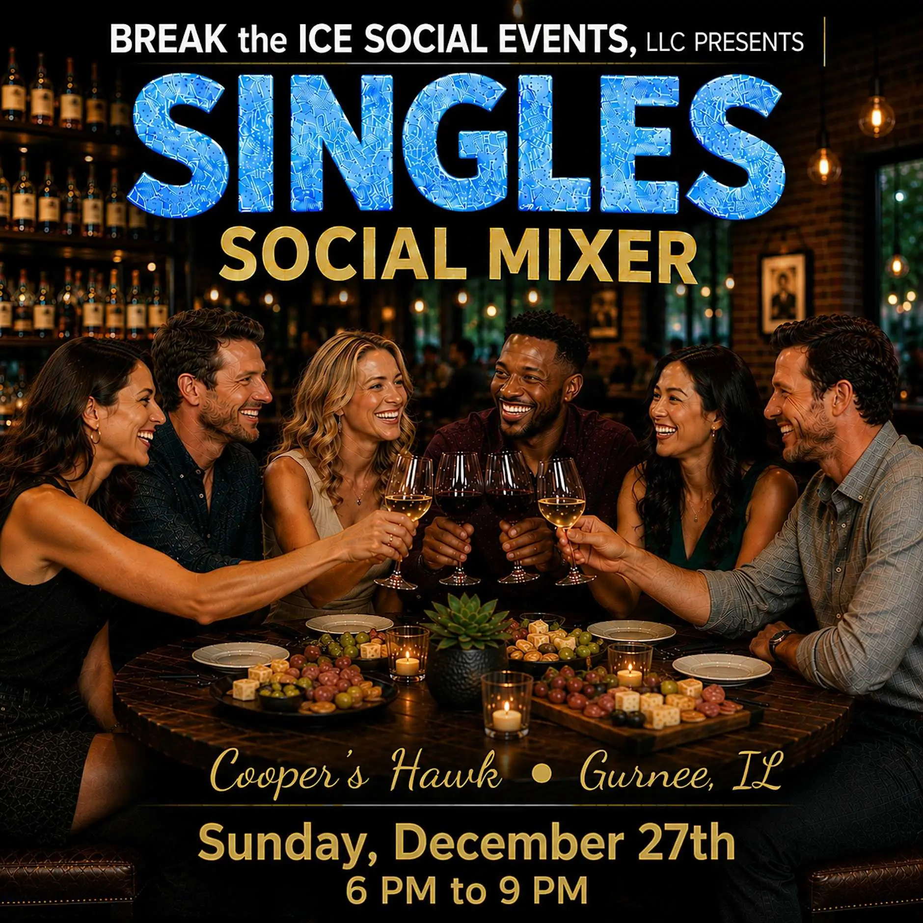 Singles Social Mixer Gurnee, IL Cooper's Hawk Singles Social Mixer Gurnee, IL Cooper's Hawk