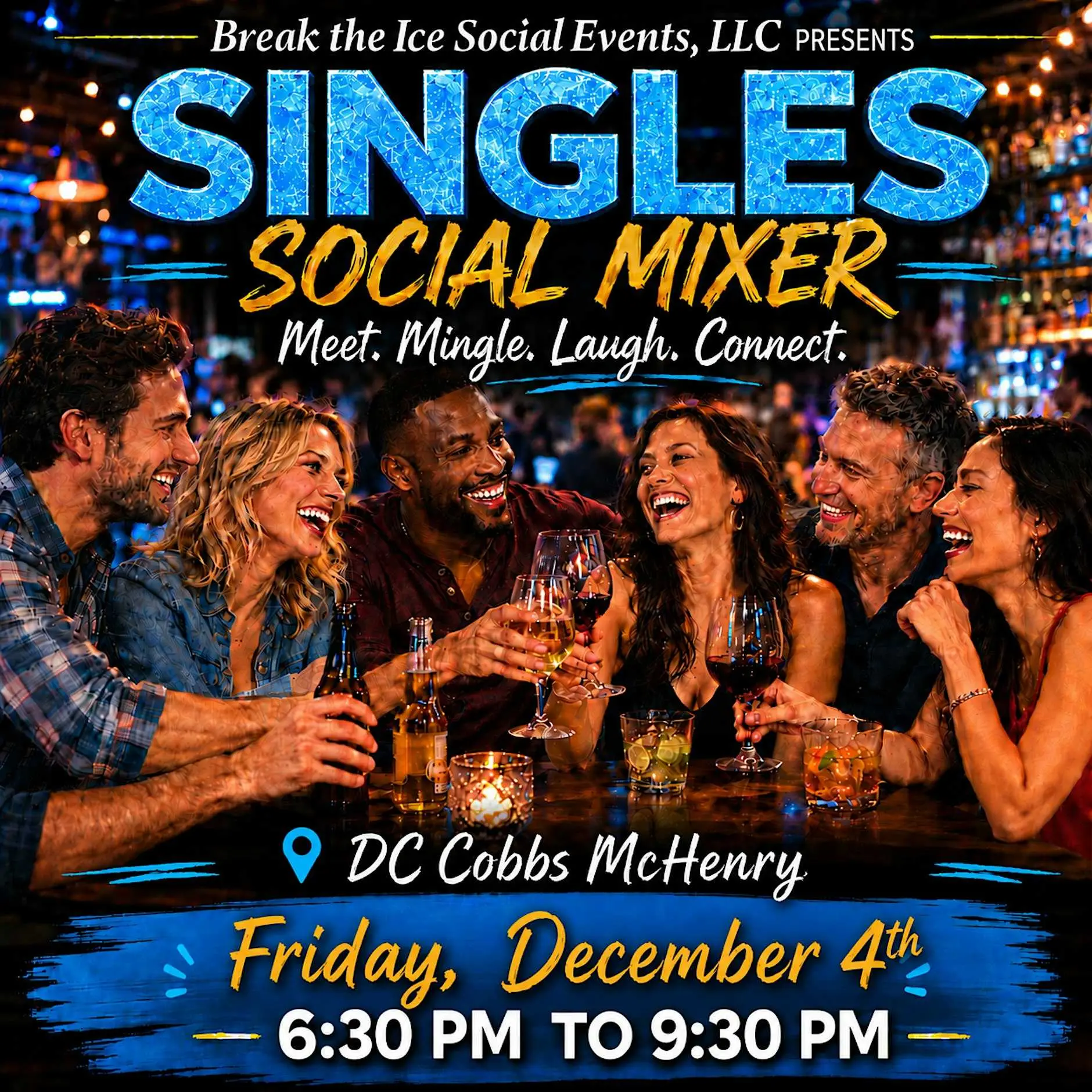 Singles Social Mixer Mchenry, IL DC Cobbs Singles Social Mixer Mchenry, IL DC Cobbs