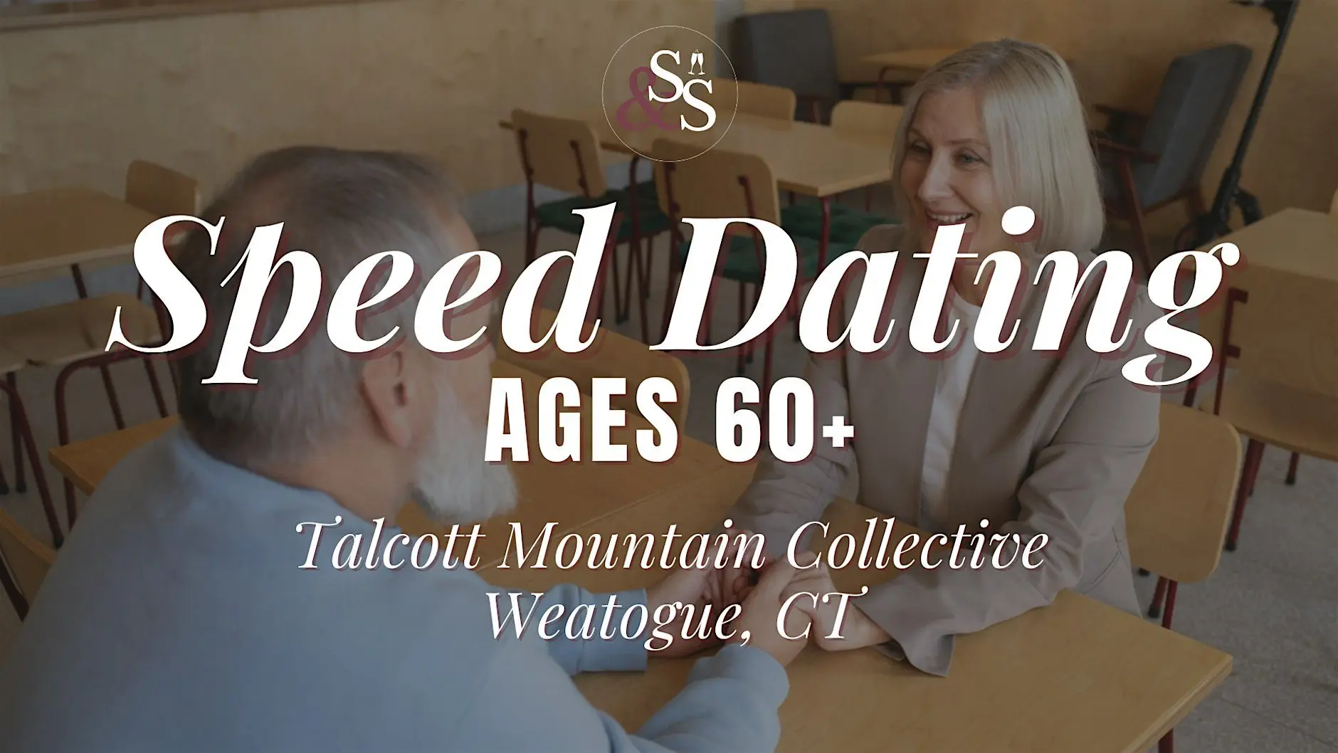 Speed Dating Ages 60+ in Weatogue, CT at Talcott Mountain Collective Speed Dating Ages 60+ in Weatogue, CT at Talcott Mountain Collective