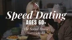 Speed Dating Ages 60+ in Warwick, RI at The Social House