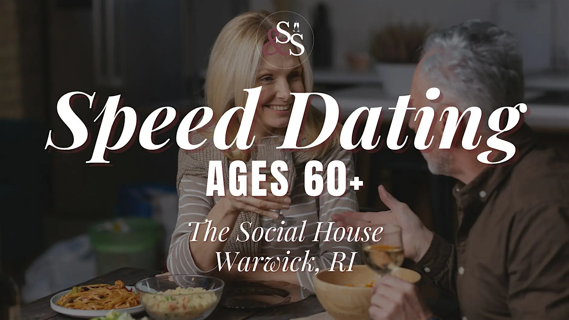 Speed Dating Ages 60+ in Warwick, RI at The Social House