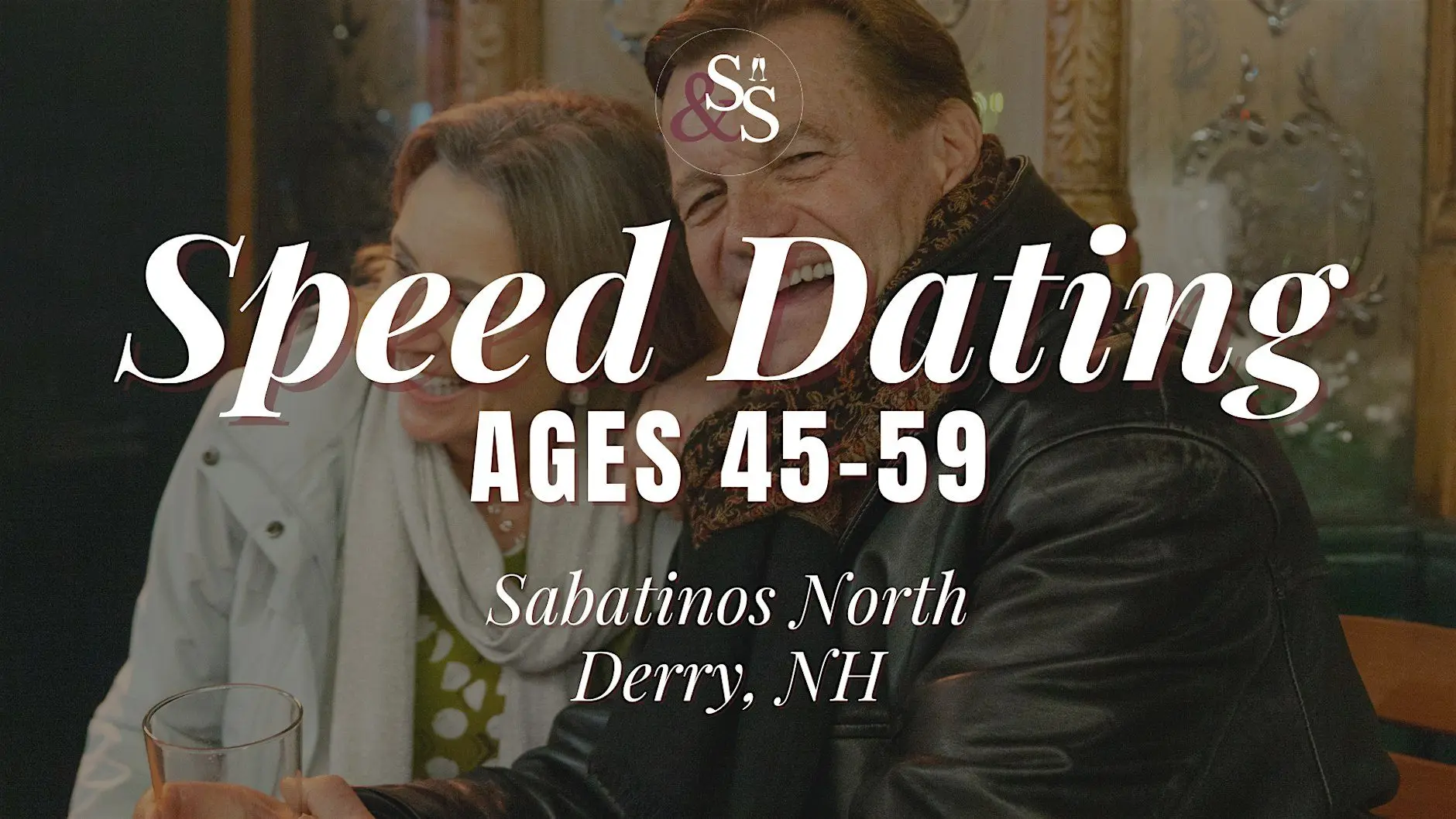 Speed Dating Ages 45-59 in Derry, NH at Sabatinos North Speed Dating Ages 45-59 in Derry, NH at Sabatinos North