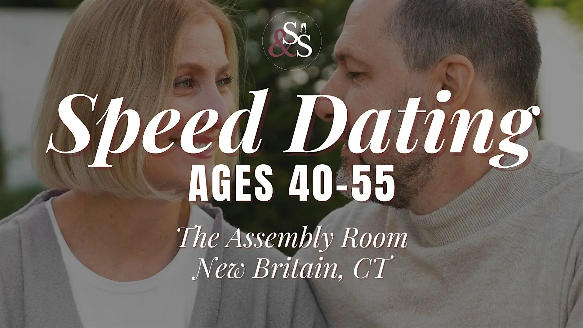 Speed Dating Ages 40-55 in New Britain, CT. at The Assembly Room