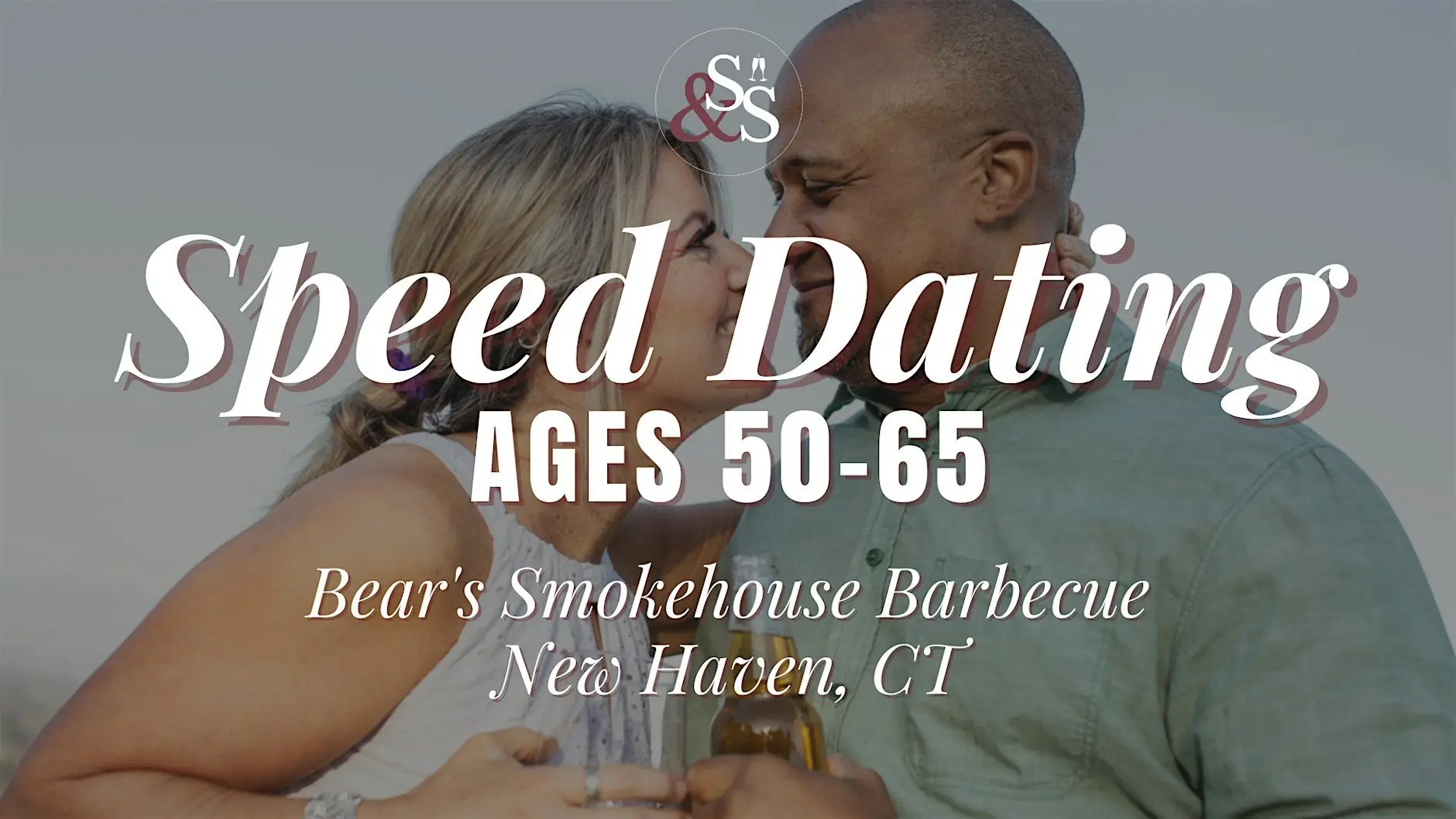 Speed Dating Ages 50-65 in New Haven, CT at Bear's Smokehouse Barbecue Speed Dating Ages 50-65 in New Haven, CT at Bear's Smokehouse Barbecue