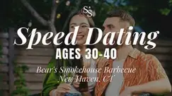 Speed Dating Ages 30-40 in New Haven, CT at Bear's Smokehouse Barbecue Speed Dating Ages 30-40 in New Haven, CT at Bear's Smokehouse Barbecue