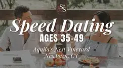 Speed Dating Ages 35-49 in Newtown, CT at Aquila's Nest Vineyards Speed Dating Ages 35-49 in Newtown, CT at Aquila's Nest Vineyards