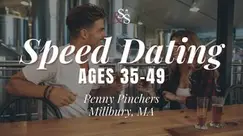 Speed Dating Ages 35-49 in Millbury, MA at Penny Pinchers Brewing