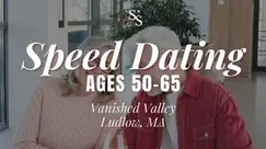 Speed Dating Ages 50-65 in Ludlow, MA at Vanished Valley