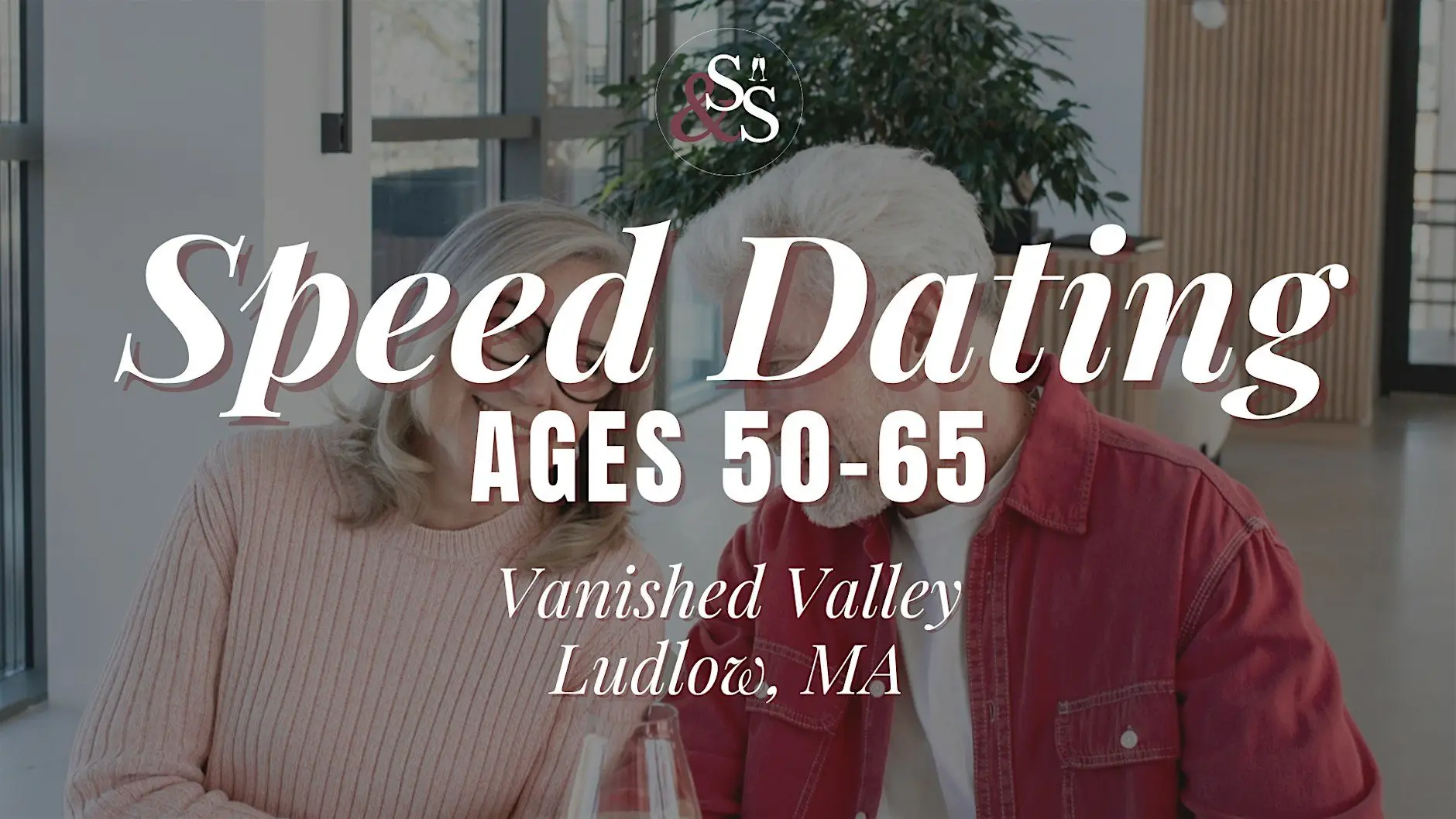 Speed Dating Ages 50-65 in Ludlow, MA at Vanished Valley