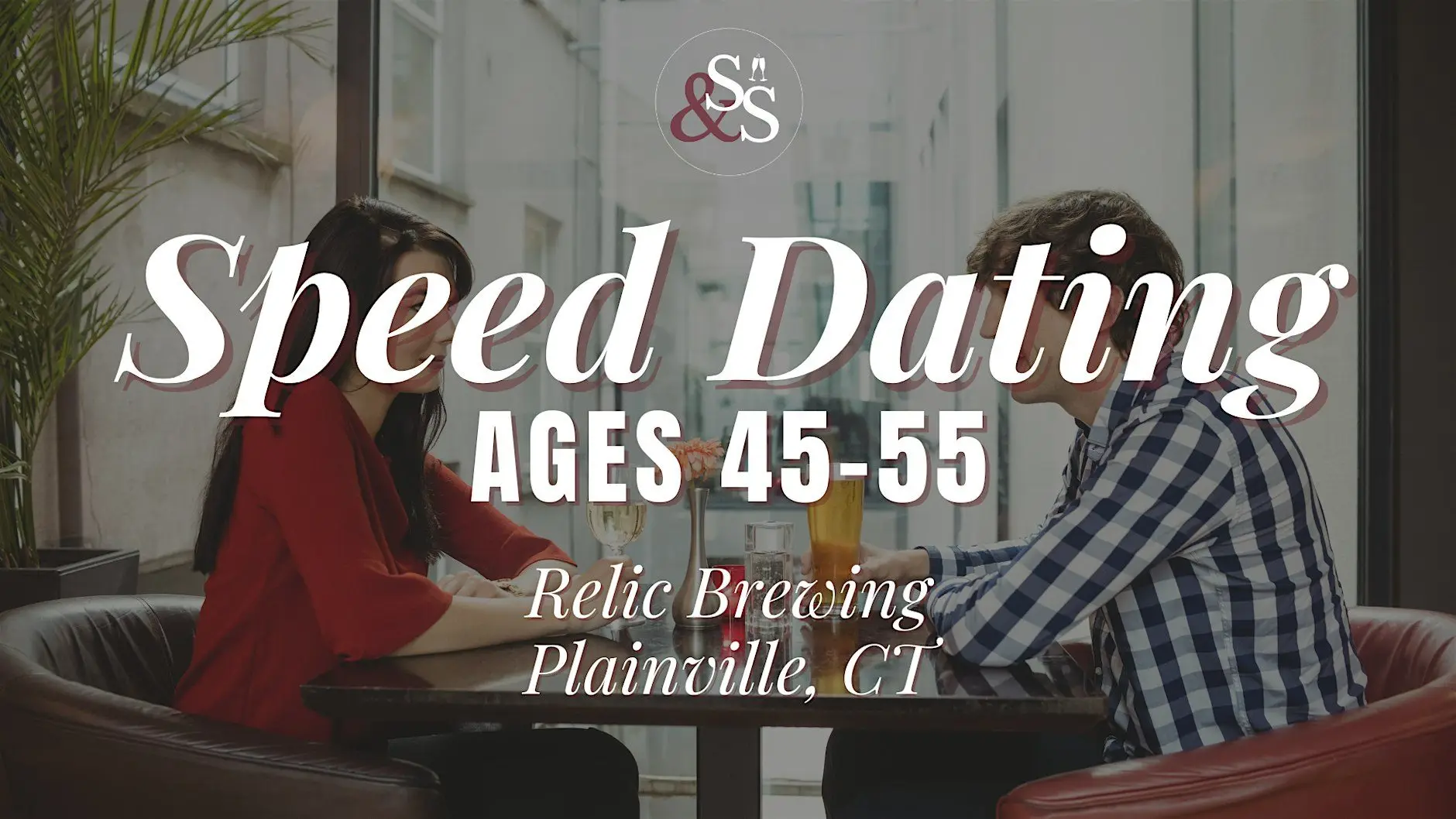 Speed Dating Ages 45-55 in Plainville, CT at Relic Brewing Speed Dating Ages 45-55 in Plainville, CT at Relic Brewing