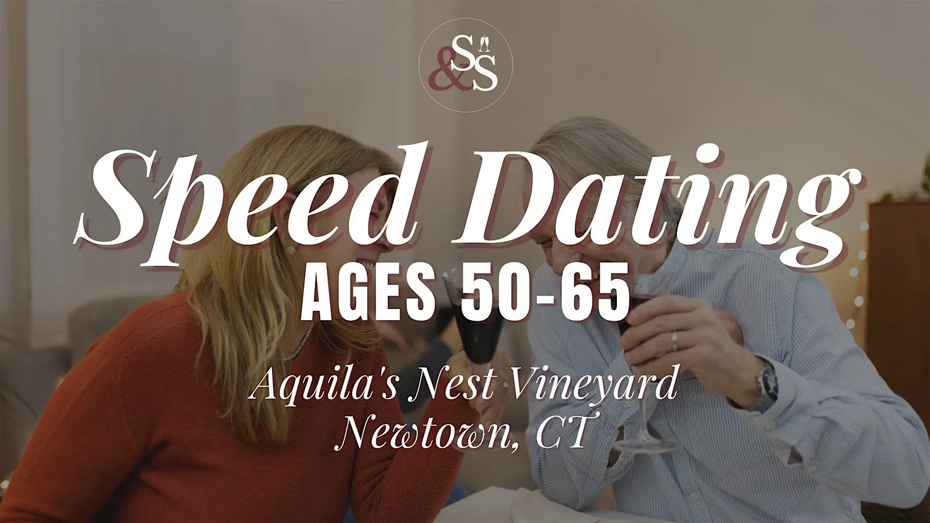 Speed Dating Ages 50-65 in Newtown, CT at Aquila's Nest Vineyards