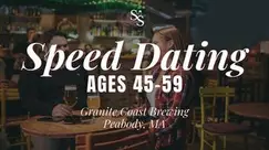Speed Dating Ages 45-59 in Peabody, MA at Granite Coast Brewing Speed Dating Ages 45-59 in Peabody, MA at Granite Coast Brewing