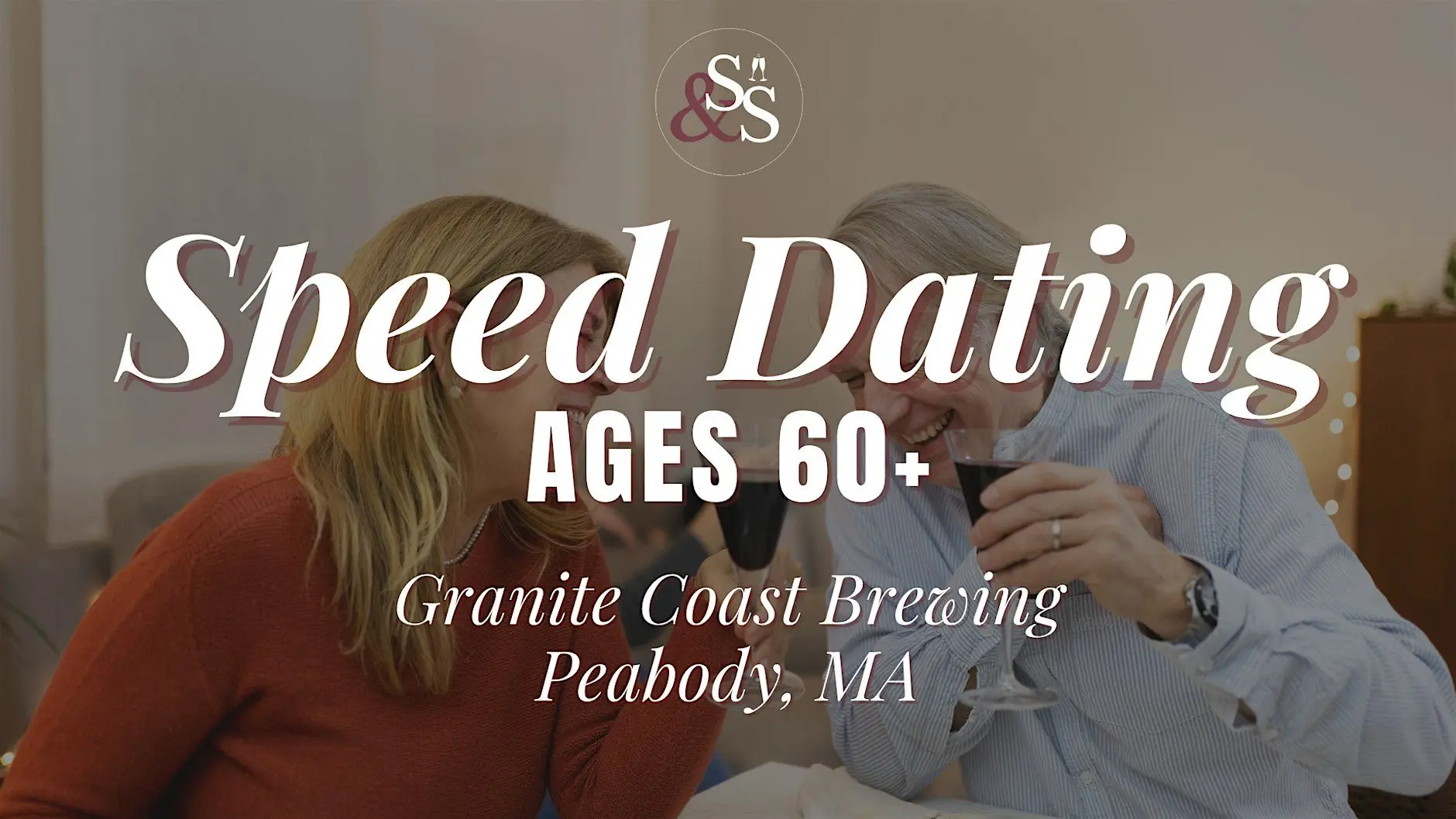 Speed Dating Ages 60+ in Peabody, MA at Granite Coast Brewing Speed Dating Ages 60+ in Peabody, MA at Granite Coast Brewing