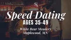 Speed Dating Ages 35-49 in Maplewood, MN at White Bear Meadery