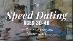 Speed Dating Ages 30-40 in Newtown, CT at Aquila's Nest Vineyards Speed Dating Ages 30-40 in Newtown, CT at Aquila's Nest Vineyards