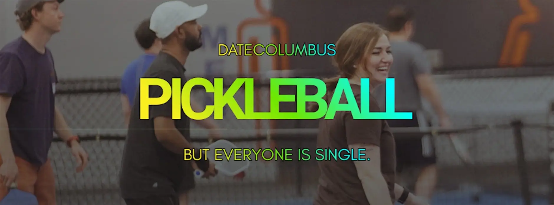Pickleball But Everyone's Single | DateColumbus Pickleball But Everyone's Single | DateColumbus