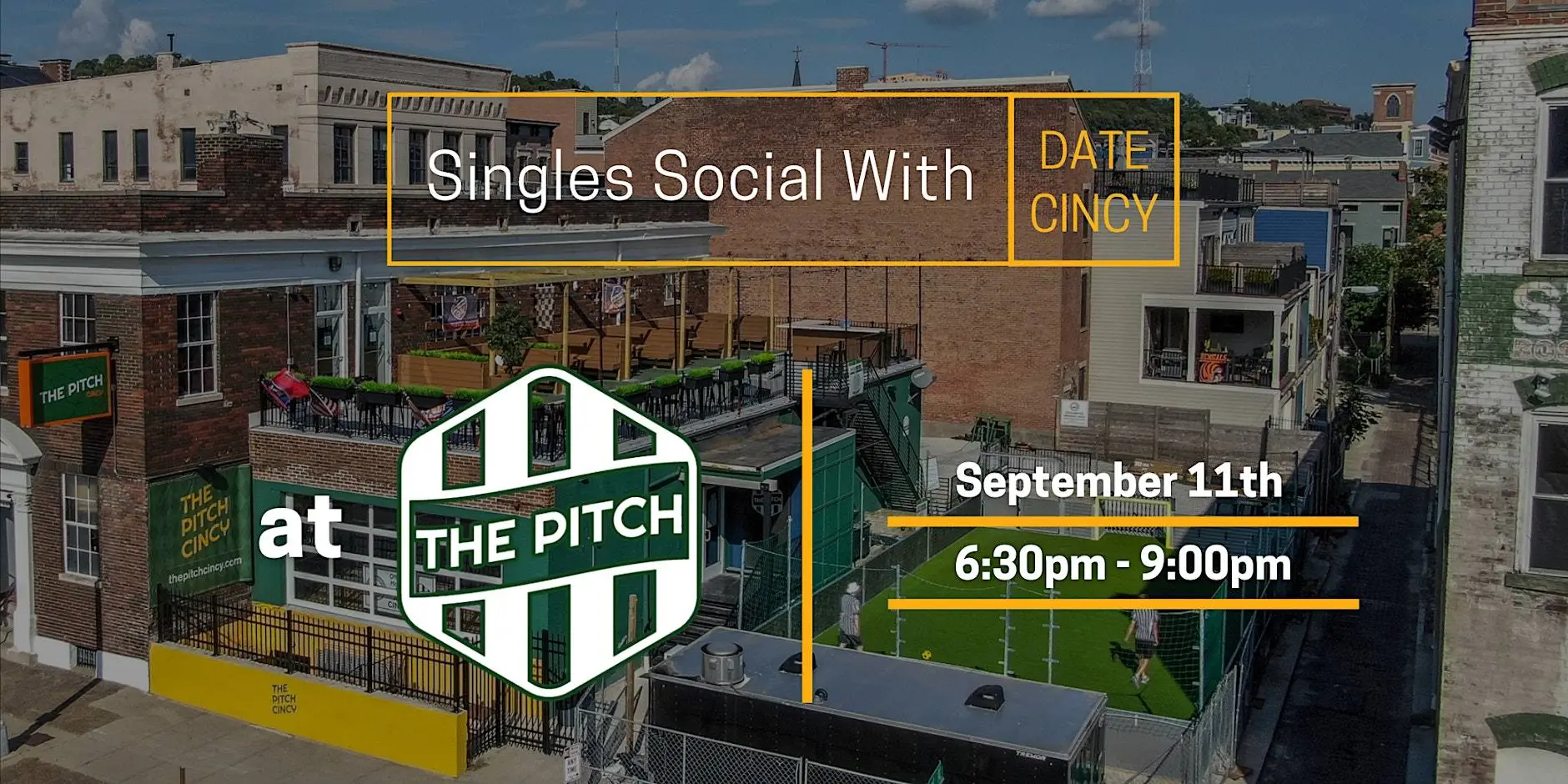 Date Cincy - Singles Social at The Pitch Cincy Date Cincy - Singles Social at The Pitch Cincy