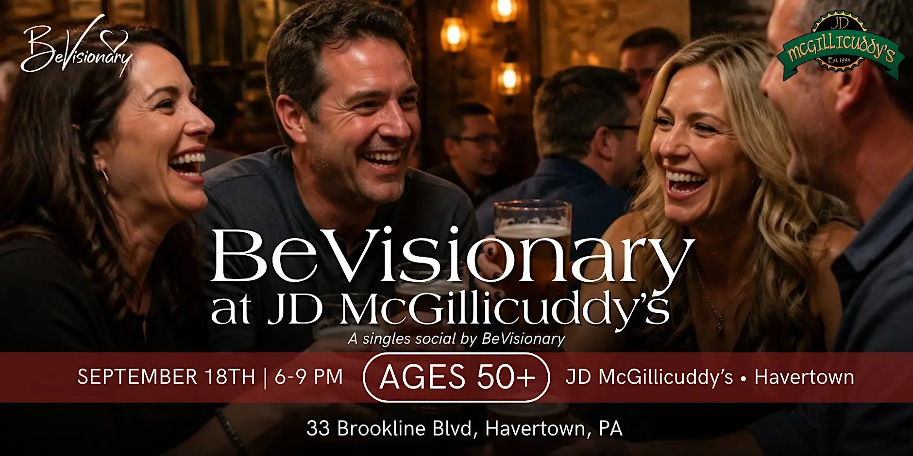 BeVisionary at JD McGillicuddy's | 50+