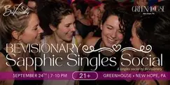 BeVisionary's Sapphic Singles Social | 21+