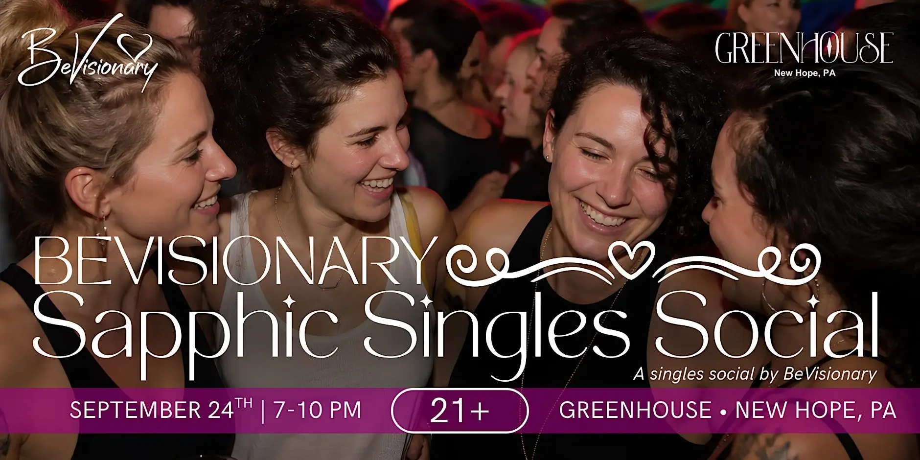 BeVisionary's Sapphic Singles Social | 21+ BeVisionary's Sapphic Singles Social | 21+