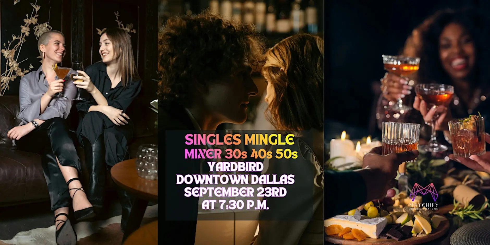 First Matchify Singles Mingle Mixer in Dallas TX First Matchify Singles Mingle Mixer in Dallas TX