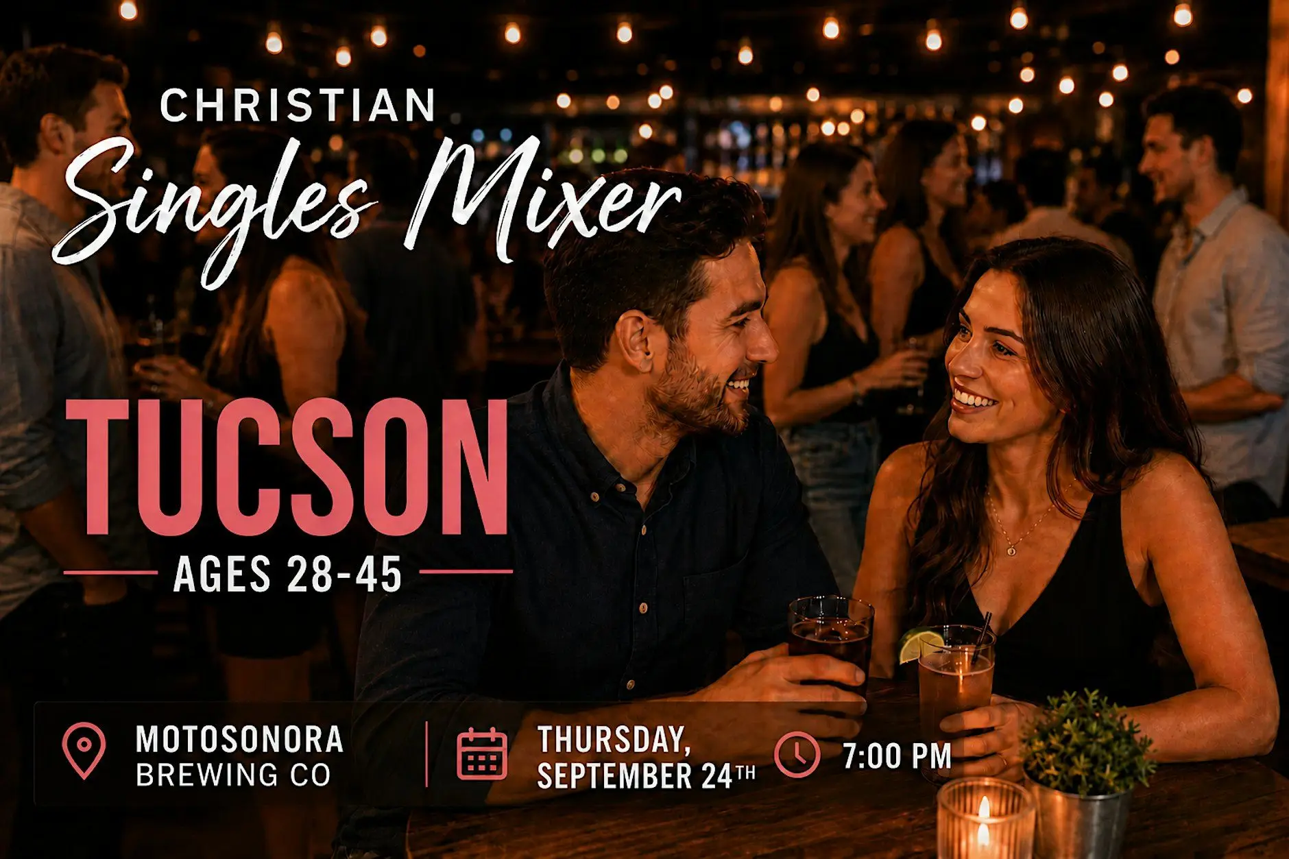 Christian Singles Mixer Tucson, AZ | Ages 28–45