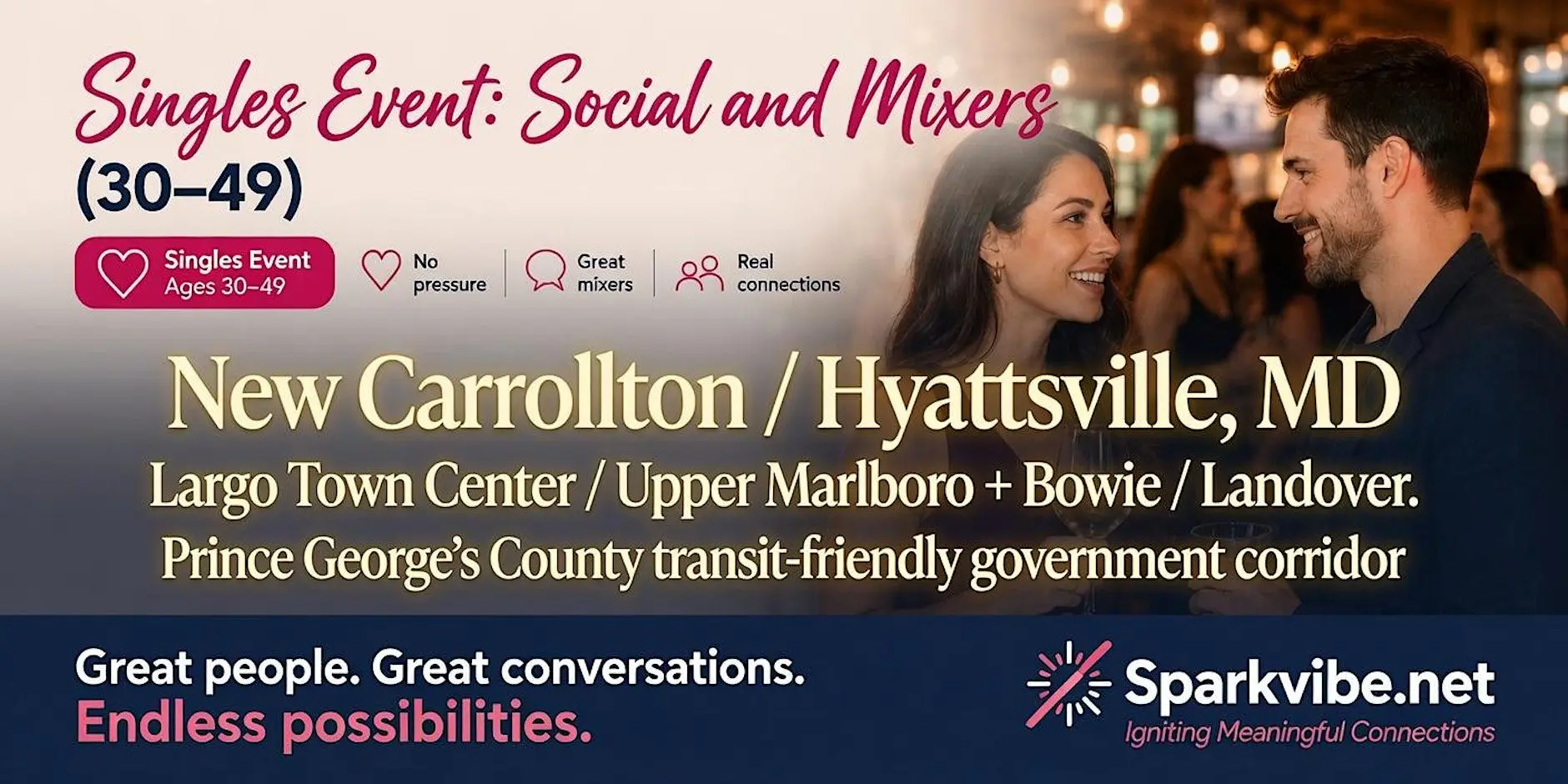 Singles Event Hyattsville/College Park : Meet, & Mingle with Singles 30–49