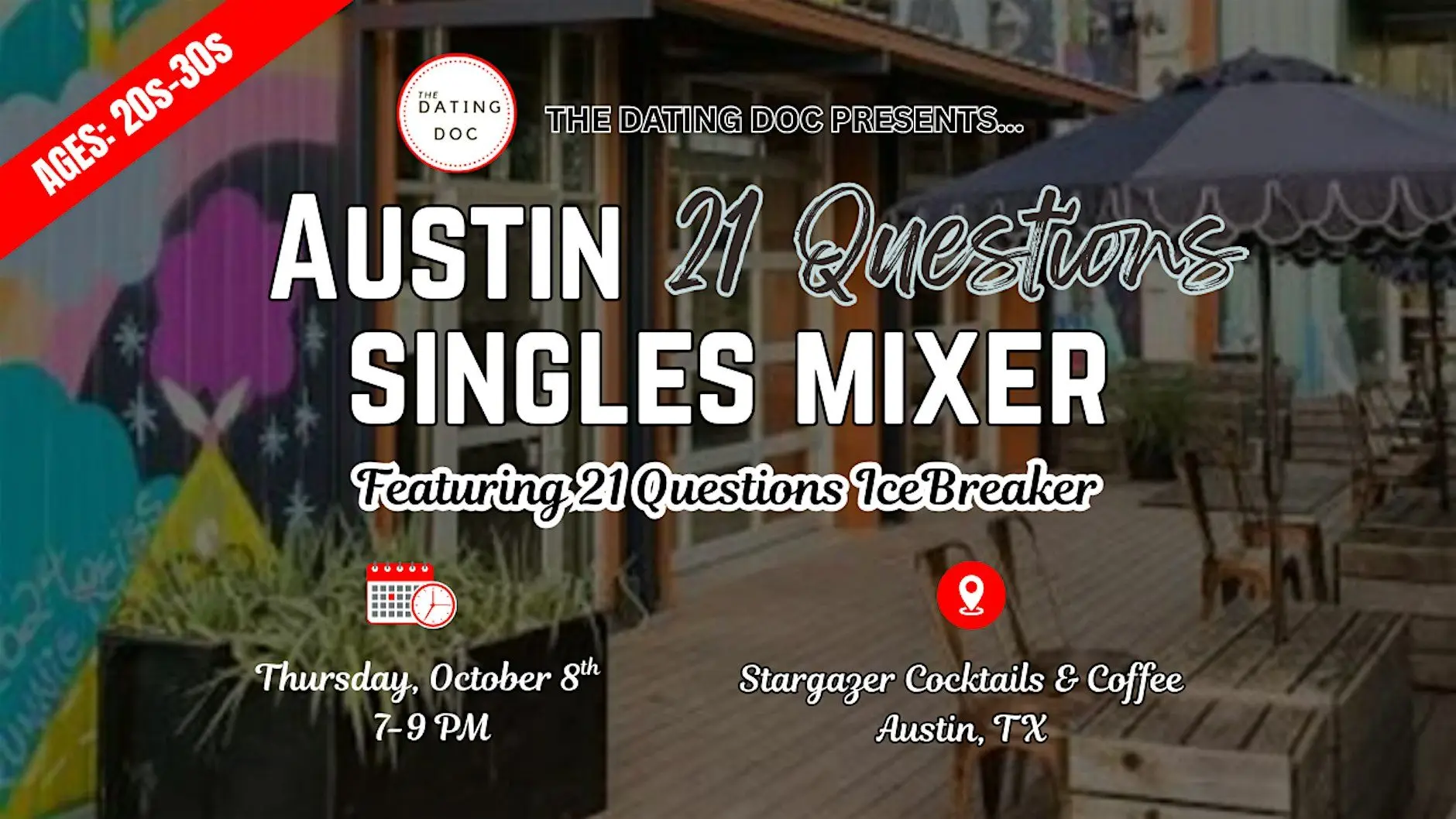 Austin 21 Questions Singles Mixer (Ages: 20s-30s) Austin 21 Questions Singles Mixer (Ages: 20s-30s)