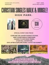 Christian Singles 'Walk N Mingle' - High Park - Sun. Nov. 1st (3-6pm).