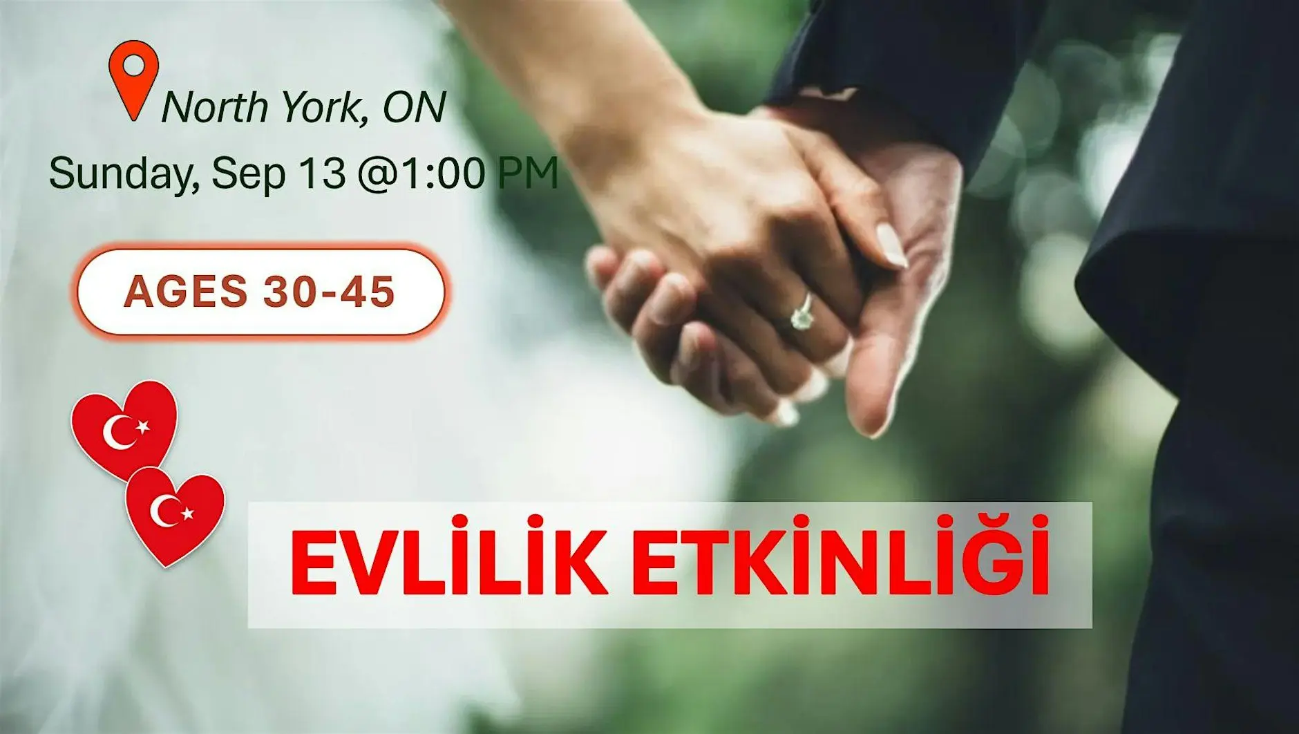 Turkish Singles Matrimony Event | Ages 30 - 45 Turkish Singles Matrimony Event | Ages 30 - 45