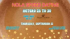 9/17 - NOLA Speed Dating @ Trumpet & Drum