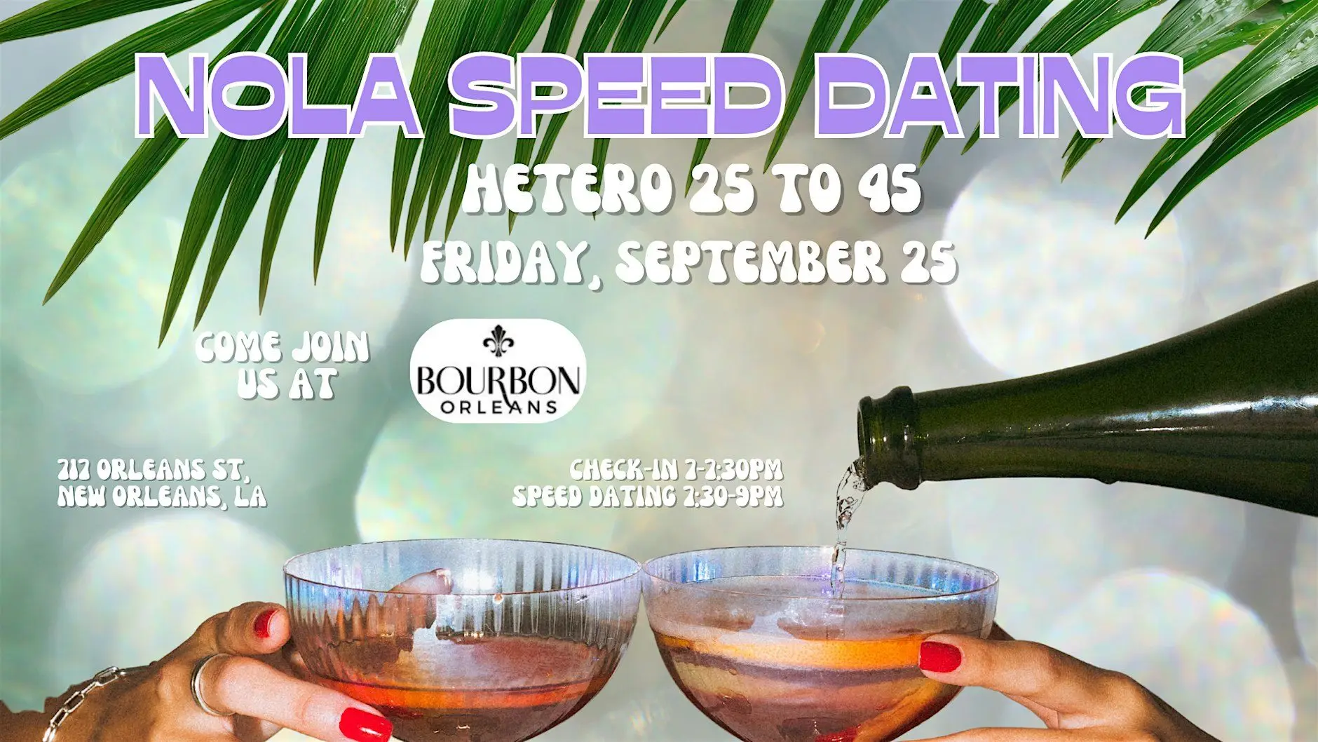 9/25 - NOLA Speed Dating @ The Bourbon Orleans Hotel