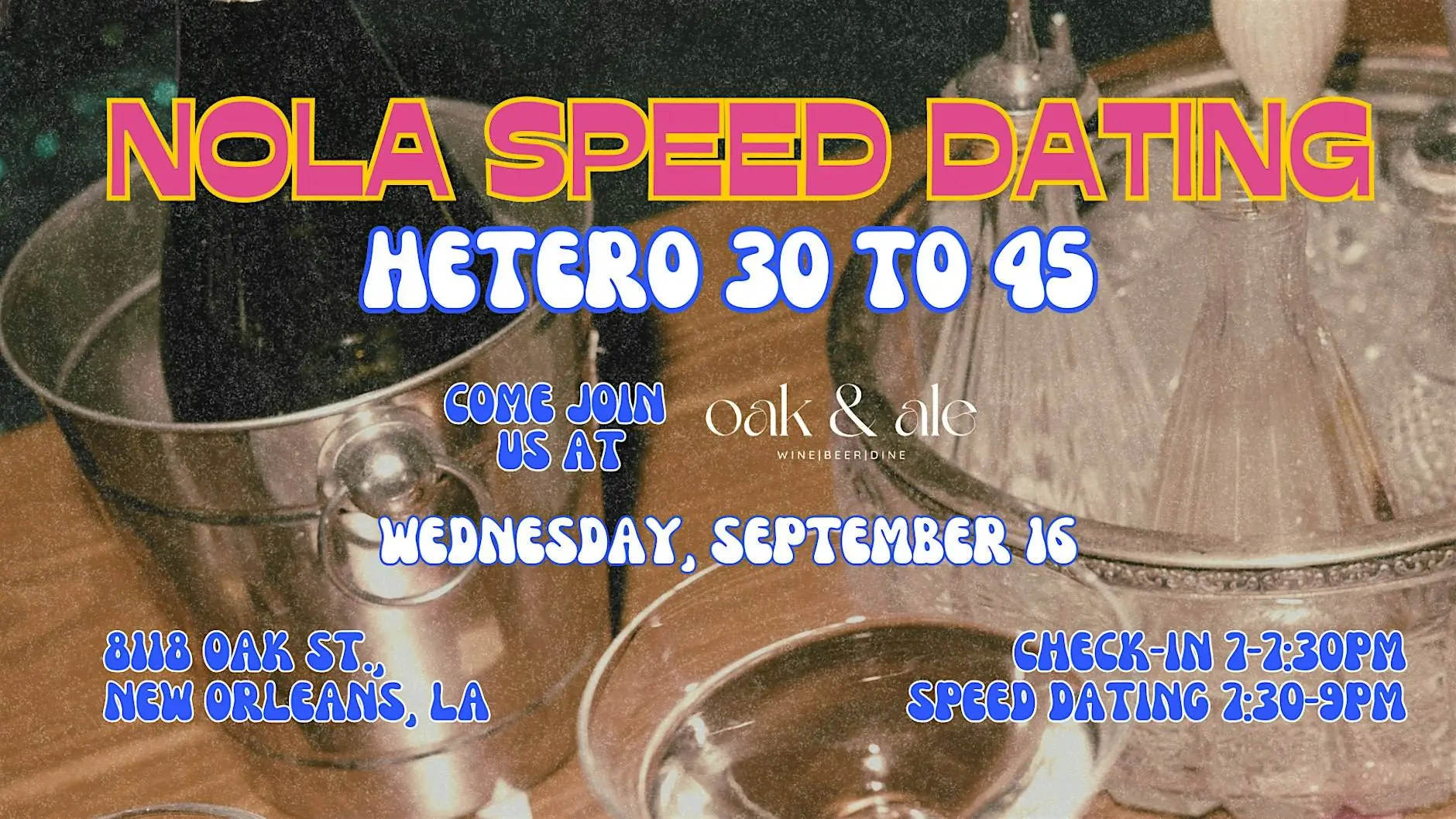 9/16 - NOLA Speed Dating @ Oak & Ale