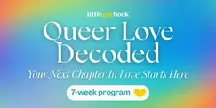 Queer Love Decoded