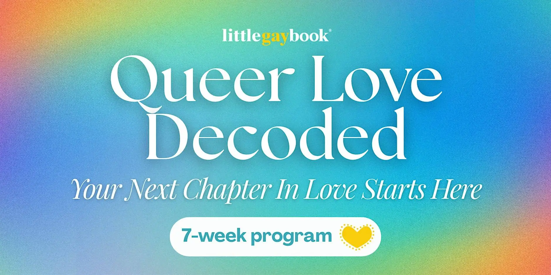 Queer Love Decoded Queer Love Decoded
