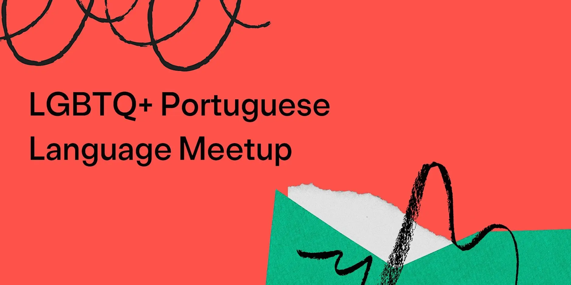 LGBTQ+ Portuguese Language Meetup LGBTQ+ Portuguese Language Meetup