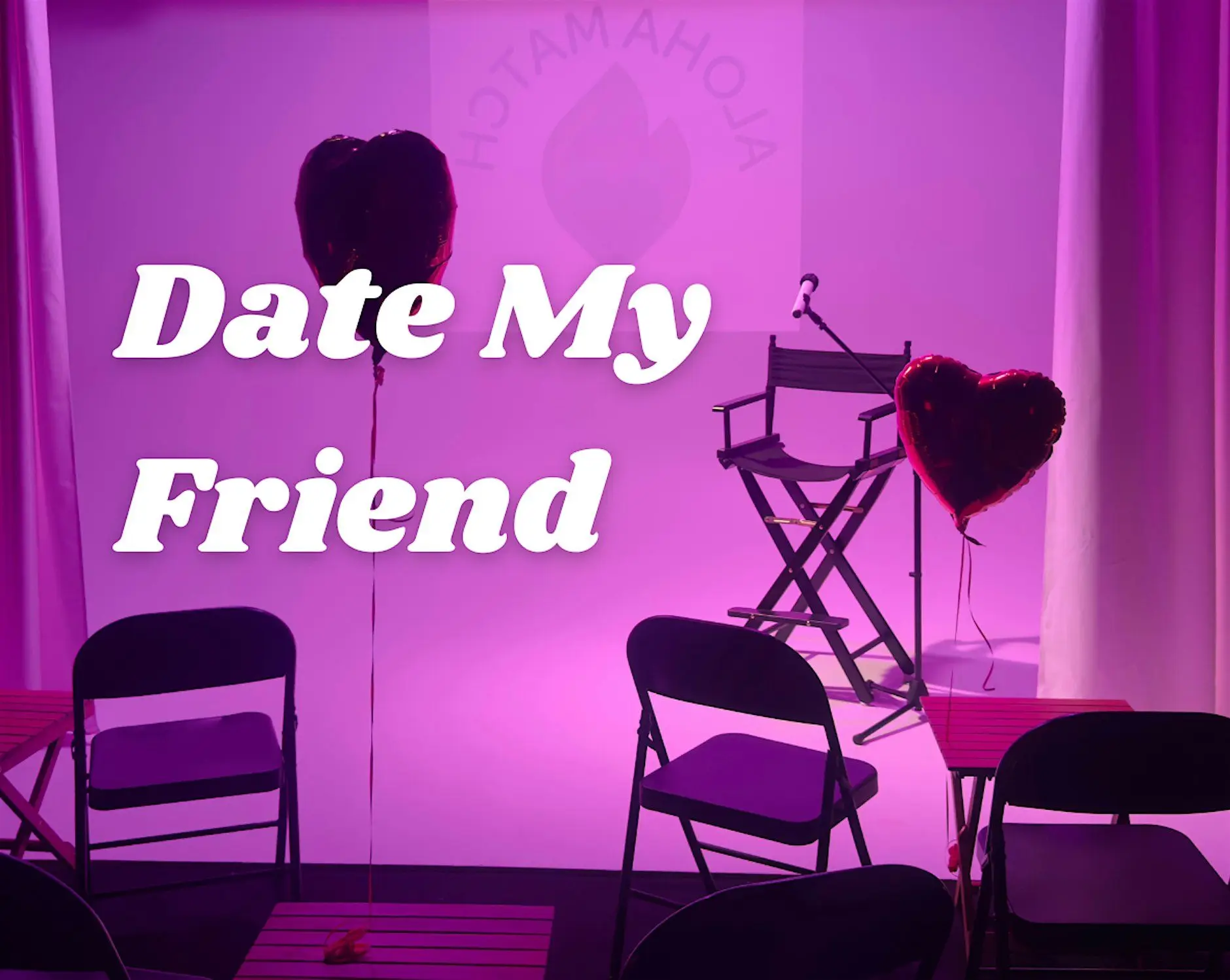 Date My Friend