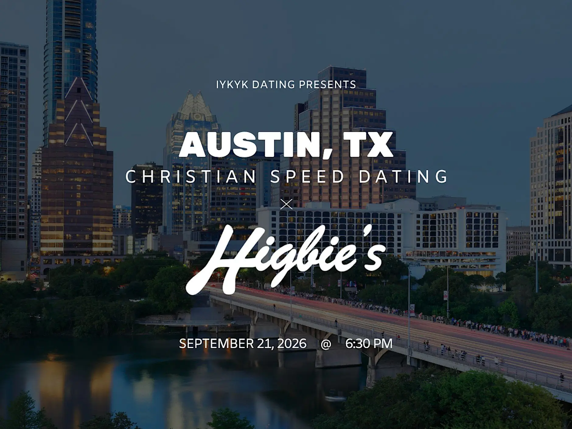 Austin Christian Speed Dating | IYKYK Dating | 20s-30s | 9/21/26 Austin Christian Speed Dating | IYKYK Dating | 20s-30s | 9/21/26