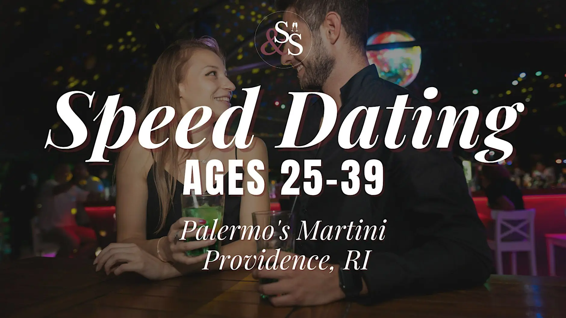 Speed Dating Ages 25-39 in Providence, RI at Palermo's Martini