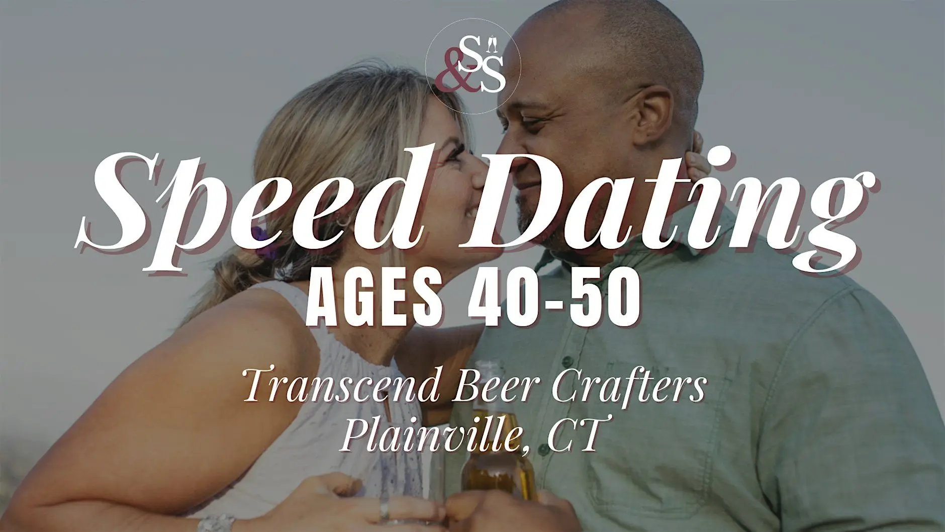 Speed Dating Ages 40-50 in Plainville, CT at Transcend Beer Crafters Speed Dating Ages 40-50 in Plainville, CT at Transcend Beer Crafters