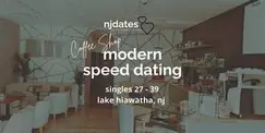 NJ | Coffee Shop | Modern Speed Dating | Singles 27 - 39 | LAKE HIAWATHA
