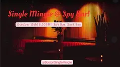 Single Mingle at Spybar! Single Mingle at Spybar!