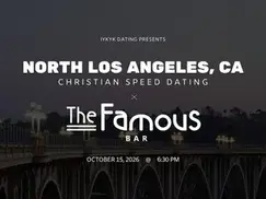 North LA Christian Speed Dating | IYKYK Dating | 20s-30s | 10/15/26